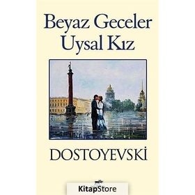 BEYAZ GECELER - FYODOR MİHAYLOVİÇ DOSTOYEVSKI (ISBN:9789753852166)