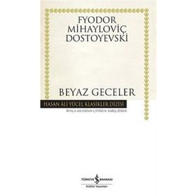 BEYAZ GECELER - FYODOR MİHAYLOVİÇ DOSTOYEVSKI (ISBN:9789753852166)