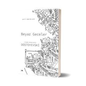 BEYAZ GECELER - FYODOR MİHAYLOVİÇ DOSTOYEVSKI (ISBN:9789754340549)