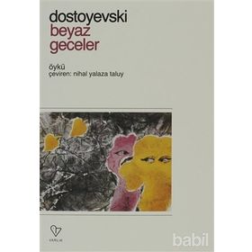 BEYAZ GECELER - FYODOR MİHAYLOVİÇ DOSTOYEVSKI (ISBN:9789754340549)