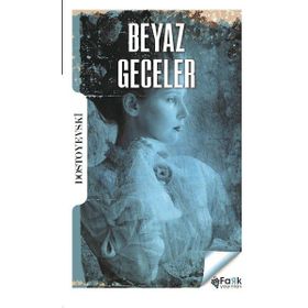 BEYAZ GECELER - FYODOR MIHAYLOVIÇ DOSTOYEVSKI (ISBN:9789756446331)
