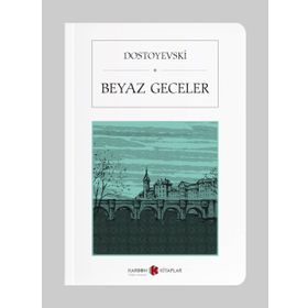 BEYAZ GECELER - FYODOR MIHAYLOVIÇ DOSTOYEVSKI (ISBN:9789756446331)