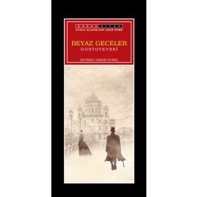 BEYAZ GECELER - FYODOR MİHAYLOVİÇ DOSTOYEVSKI (ISBN:9789758461882)