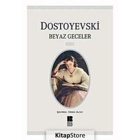 BEYAZ GECELER - FYODOR MİHAYLOVİÇ DOSTOYEVSKI (ISBN:9789758461882)