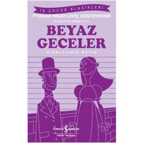 Beyaz Geceler - Fyodor Mihayloviç Dostoyevski