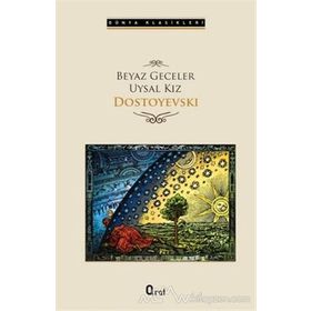 Beyaz Geceler - Uysal Kız - Fyodor Mihailoviç Dostoyevski