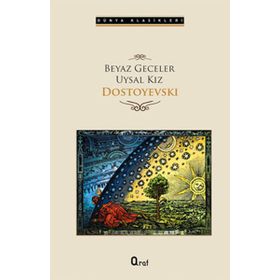 Beyaz Geceler - Uysal Kız - Fyodor Mihailoviç Dostoyevski