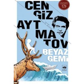 Beyaz Gemi - cengiz aymatov