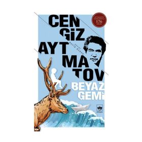 Beyaz Gemi - cengiz aymatov