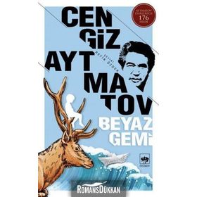 Beyaz Gemi - Cengiz Aytmatov