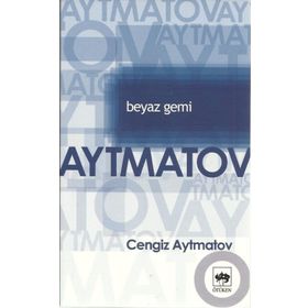 Beyaz Gemi - Cengiz Aytmatov