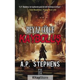 Beyaz Gölge Kayboluş - A. P. Stephens