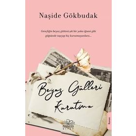 Beyaz Gülleri Kurutma - Naşide Gökbudak