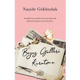Beyaz Gülleri Kurutma - Naşide Gökbudak