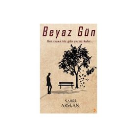 Beyaz Gün - Sabri Arslan