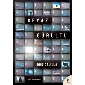 Beyaz Gürültü - Don De Lillo