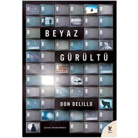 Beyaz Gürültü - Don De Lillo