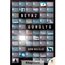 Beyaz Gürültü - Don Delillo