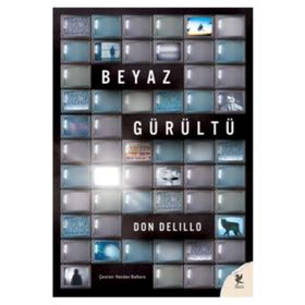 Beyaz Gürültü - Don Delillo