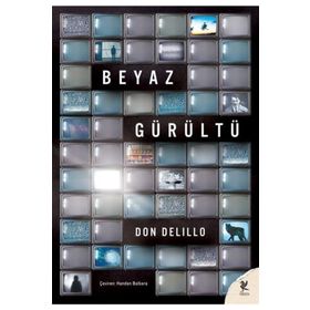 Beyaz Gürültü - Don Delillo