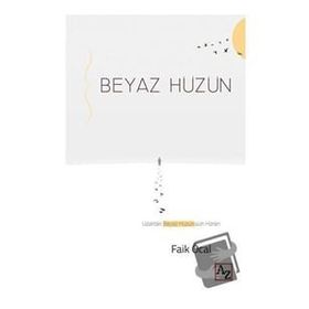 Beyaz Hüzün Faik Öcal Az Kitap
