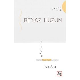 Beyaz Hüzün Faik Öcal Az Kitap