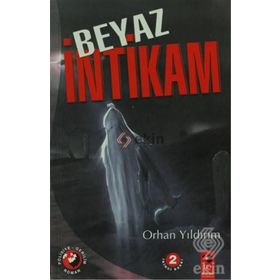 BEYAZ İNTİKAM - ORHAN YILDIRIM