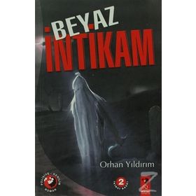 BEYAZ İNTİKAM - ORHAN YILDIRIM