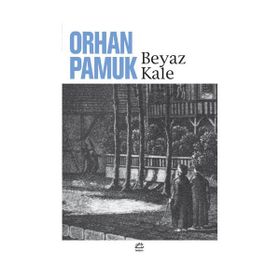 Beyaz Kale - Orhan Pamuk