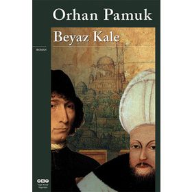 Beyaz Kale - Orhan Pamuk