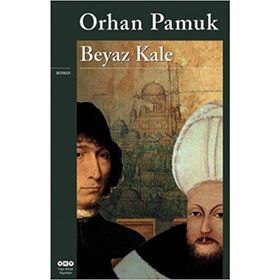 Beyaz Kale - Orhan Pamuk