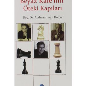 Beyaz Kale'nin Öteki Kapıları - Abdurrahman Kolcu