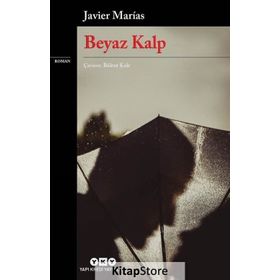 Beyaz Kalp - Javier Marias