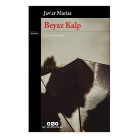 Beyaz Kalp - Javier Marias