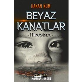 Beyaz Kanatlar - Hiroşima