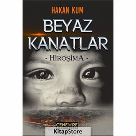 Beyaz Kanatlar - Hiroşima