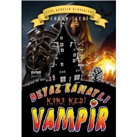 Beyaz Kanatlı Vampir 10 Kara Kedi - Erkan İşeri