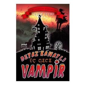 Beyaz Kanatlı Vampir 11 - Üç Gece - Erkan İşeri