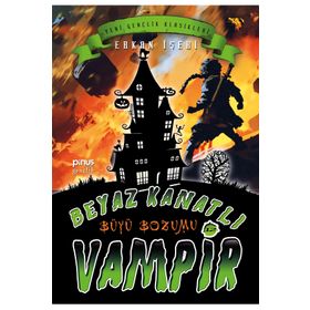 Beyaz Kanatlı Vampir 12 - Büyü Bozumu - Erkan İşeri