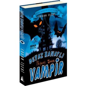 Beyaz Kanatlı Vampir - 3 İkinci Şans - Erkan İşeri