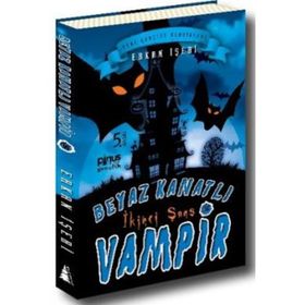 Beyaz Kanatlı Vampir - 3 İkinci Şans - Erkan İşeri