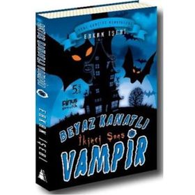 Beyaz Kanatlı Vampir - 3 İkinci Şans - Erkan İşeri