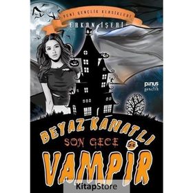 Beyaz Kanatlı Vampir 8 Son Gece - Erkan İşeri