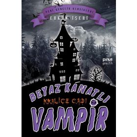 Beyaz Kanatlı Vampir 9 - Kraliçe Cadı - Erkan İşeri