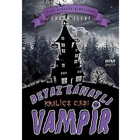 Beyaz Kanatlı Vampir 9 - Kraliçe Cadı - Erkan İşeri