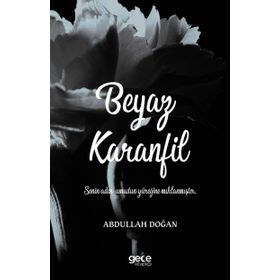 Beyaz Karanfil - Abdullah Doğan