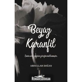 Beyaz Karanfil - Abdullah Doğan