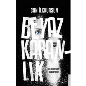 Beyaz Karanlık - Can İlkkurşun