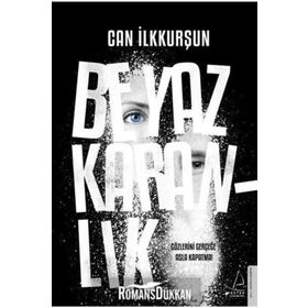 Beyaz Karanlık - Can İlkkurşun