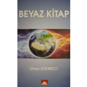 Beyaz Kitap / Onur Dikmeci / Hamle Yayınevi